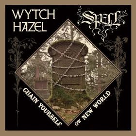 WYTCH HAZEL / SPELL · Chain Yourself / New World | COLORED 7" EP (Heavy Metal Vinyl) · Bild 1
