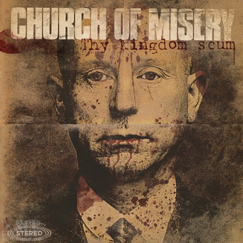 CHURCH OF MISERY · Thy Kingdom Scum | CD (Doom Metal CDs)