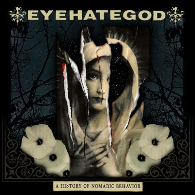 EYEHATEGOD · A History of Nomadic Behavior | DIGIPAK CD (Sludge CDs)