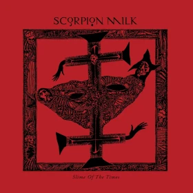SCORPION MILK · Slime Of The Times | TRANSPARENT RED LP (Post Punk/Hard Rock Vinyl) · Bild 1