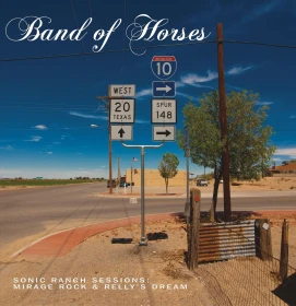 BAND OF HORSES · Sonic Ranch Sessions: Mirage Rock & Relly's Dream | RSD 7" EP (Rock Vinyl) · Bild 1
