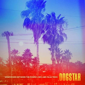 DOGSTAR · Somewhere Between the Power Lines and Palm Trees | BLACK VINYL (Alternative Rock Vinyl) · Bild 1