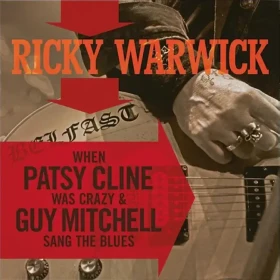 RICKY WARWICK - When Patsy Cline Was Crazy & Guy Mitchell Sang The Blues / Hearts On Trees [BLACK 2LP] (Classic Rock Vinyl) · Bild 1