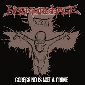 HAEMORRHAGE · Goregrind Is Not A Crime (RSD) | AMBER LP (Death Metal/Goregrind Vinyl) · Bild 1
