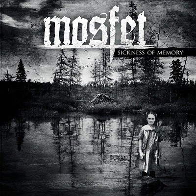 MOSFET · Sickness Of Memory | CD (Death Metal CDs)