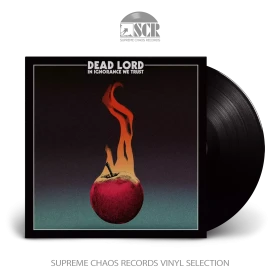 DEAD LORD · In Ignorance We Trust | BLACK LP (Hard Rock Vinyl)