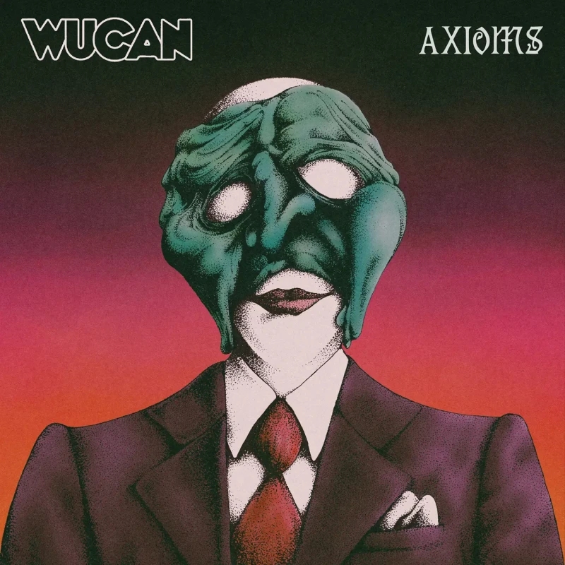 Wucan · Axioms | Digipak CD