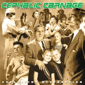 CEPHALIC CARNAGE · Exploiting Dysfunction (25th Anniversary) | 2CD (Death Metal CDs)
