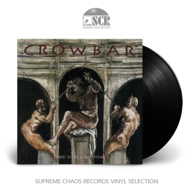 CROWBAR · Time Heals Nothing | BLACK LP (Doom Metal Vinyl)