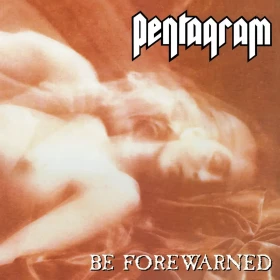 PENTAGRAM · Be Forewarned (Re-Release) | BLACK 2LP (Doom Metal Vinyl) · Bild 1