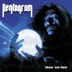 PENTAGRAM · Show 'em How | BLACK LP (Doom Metal Vinyl) · Bild 1