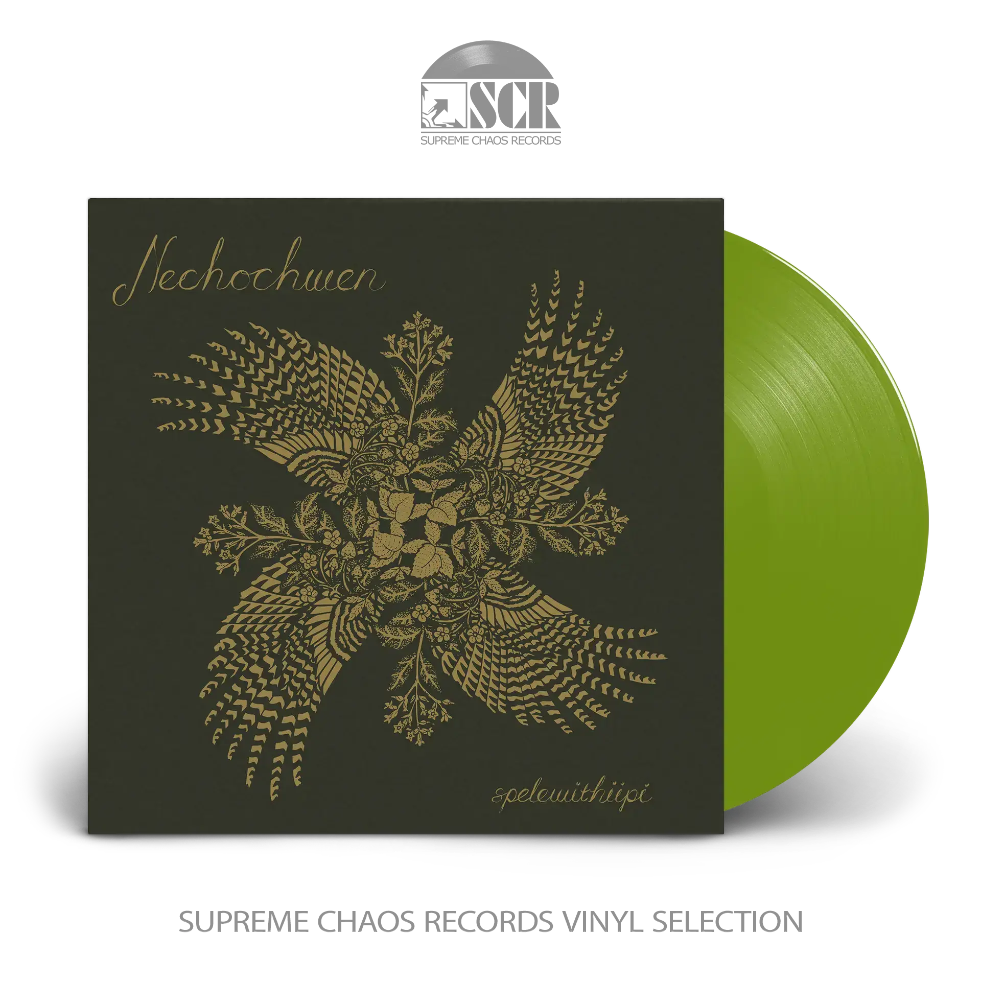 NECHOCHWEN - spelewithiipi · OLIVE GREEN LP (Dark Folk Vinyl)