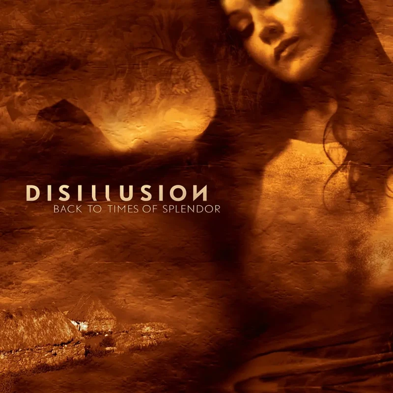 Disillusion · Back To Times Of Splendor (20th Anniversary Re-Issue) | Digipak CD