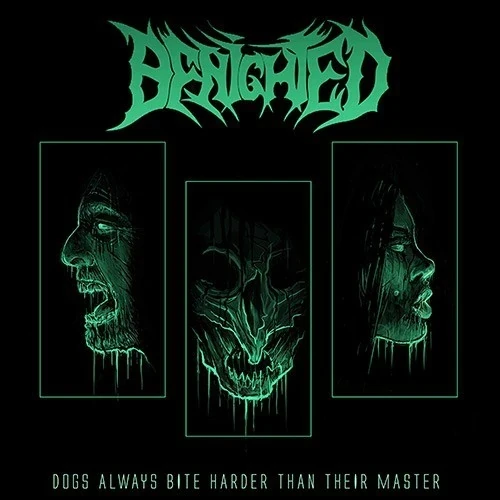 BENIGHTED · Dogs Always Bite Harder Than Their Master | DIGIPAK CD (Death Metal CDs)
