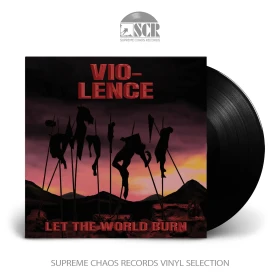 VIO-LENCE · Let The World Burn | BLACK LP (Thrash Metal Vinyl)