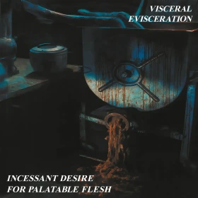 VISCERAL EVISCERATION · Incessant Desire For Palatable Flesh | BLACK LP (Death Metal Vinyl) · Bild 1