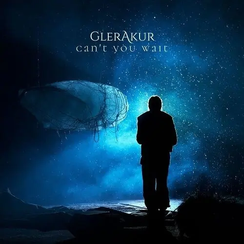 GLERAKUR - Can´t You Wait
(MLP)