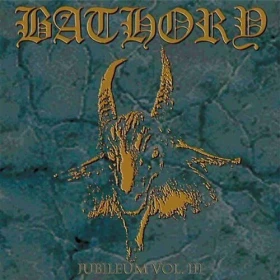 BATHORY · Jubileum Vol. III | BLACK 2LP (Black Metal Vinyl) · Bild 1