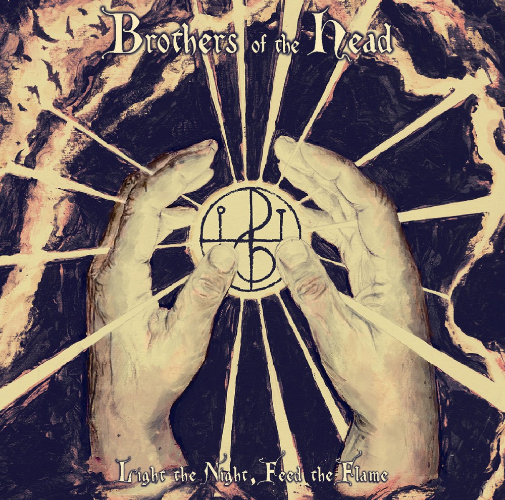 BROTHERS OF THE HEAD · Light The Night, Feed The Flame | DIGIPAK CD (Stoner Rock CDs)