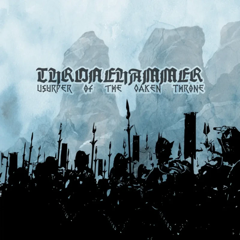 Thronehammer · Usurper of the Oaken Throne | Digipak CD