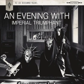 IMPERIAL TRIUMPHANT - An Evening With Imperial Triumphant [BLACK LP] (Jazz/Black Metal/Progressive Metal Vinyl) · Bild 1