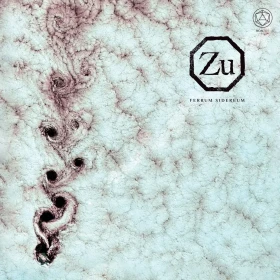 ZU · Ferrum Sidereum | CLEAR/BLACK MARBLED 2LP (Progressive Metal Vinyl) · Bild 1