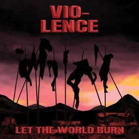 VIO-LENCE · Let The World Burn | BLACK LP (Thrash Metal Vinyl) · Bild 1