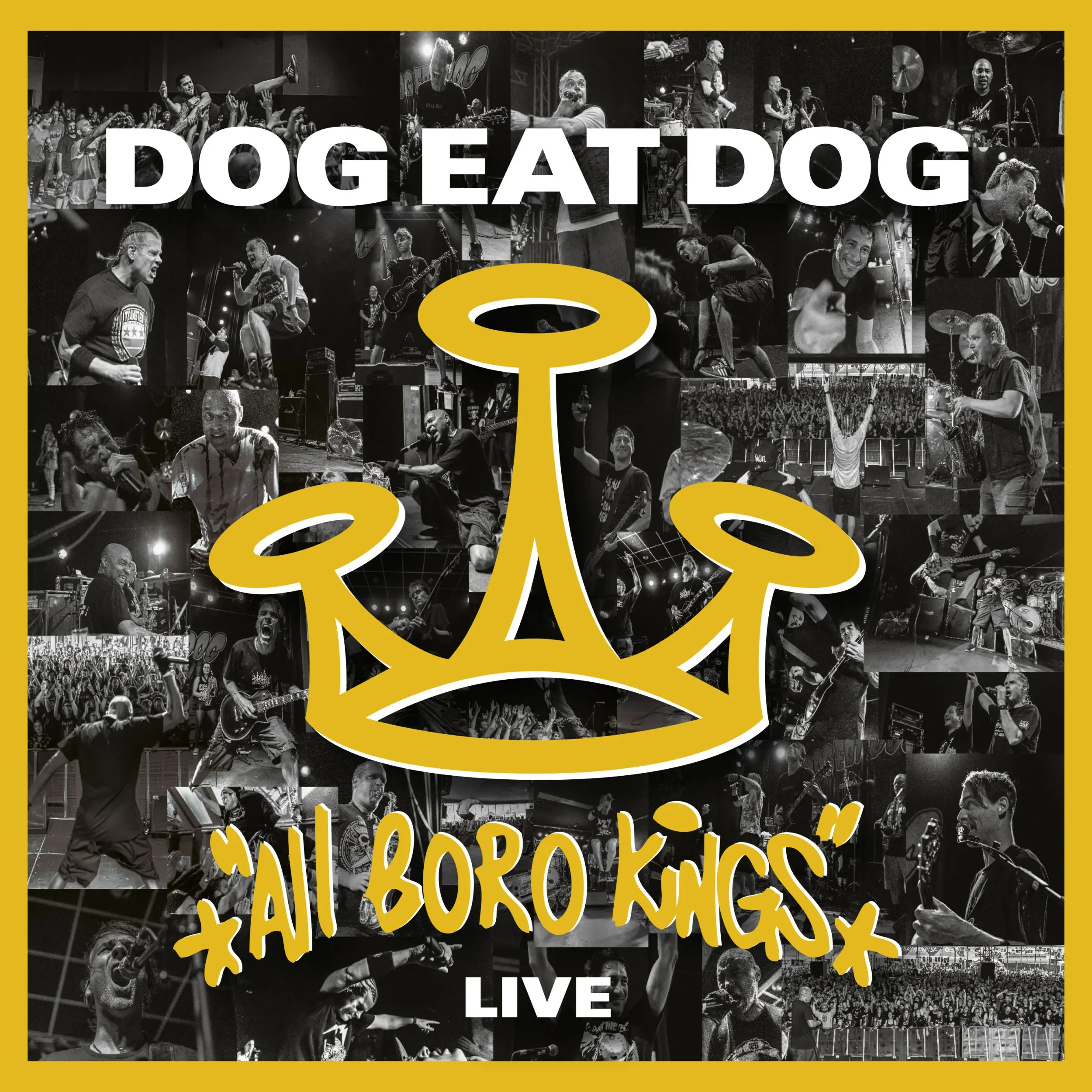 DOG EAT DOG · All Boro Kings Live | DIGIPAK CDDVD (Crossover CDs)