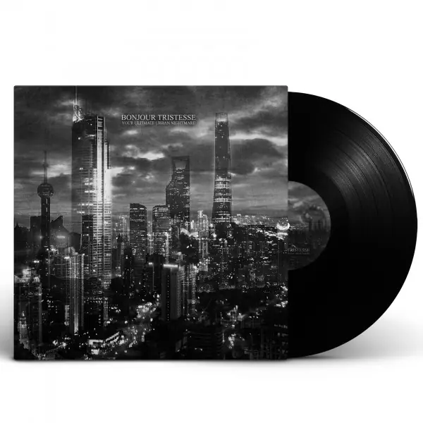 Bonjour Tristesse · Your Ultimate Urban Nightmare | Black LP