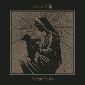 FVNERAL FVKK - Indecent Idols [BLACK LP] (Doom Metal/Heavy Metal Vinyl) · Bild 1