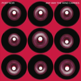 PORT NOIR · Any Way The Wind Carries | BLACK LP+CD (Alternative Rock Vinyl) · Bild 1