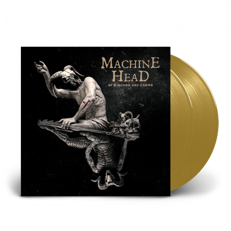 MACHINE HEAD - Of Kingdom And Crown · GOLD DLP (Thrash Metal Vinyl)