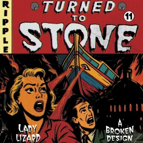 TURNED TO STONE · Chapter 11 - Lady Lizard &amp; A Broken Design | SPLATTER LP (Heavy Rock Vinyl) · Bild 1