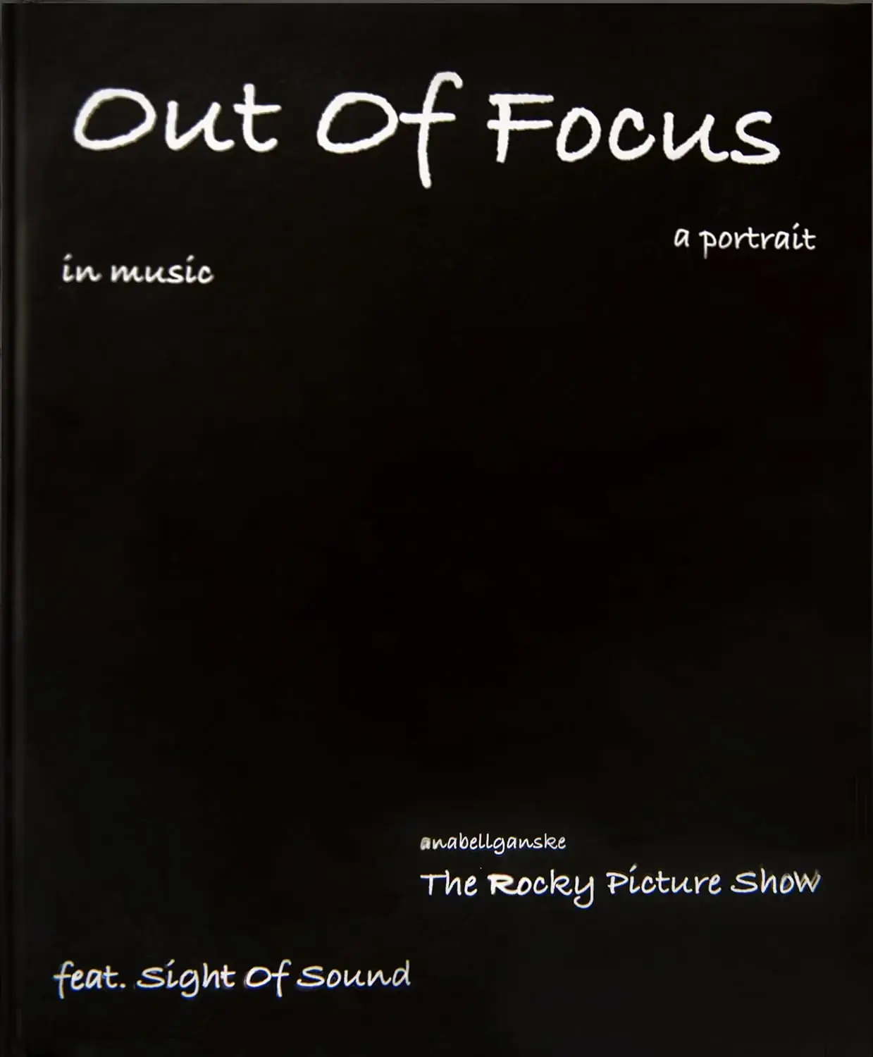 ANABELL GANSKE · Out Of Focus - A Portrait in Music | BOOK ( Books)