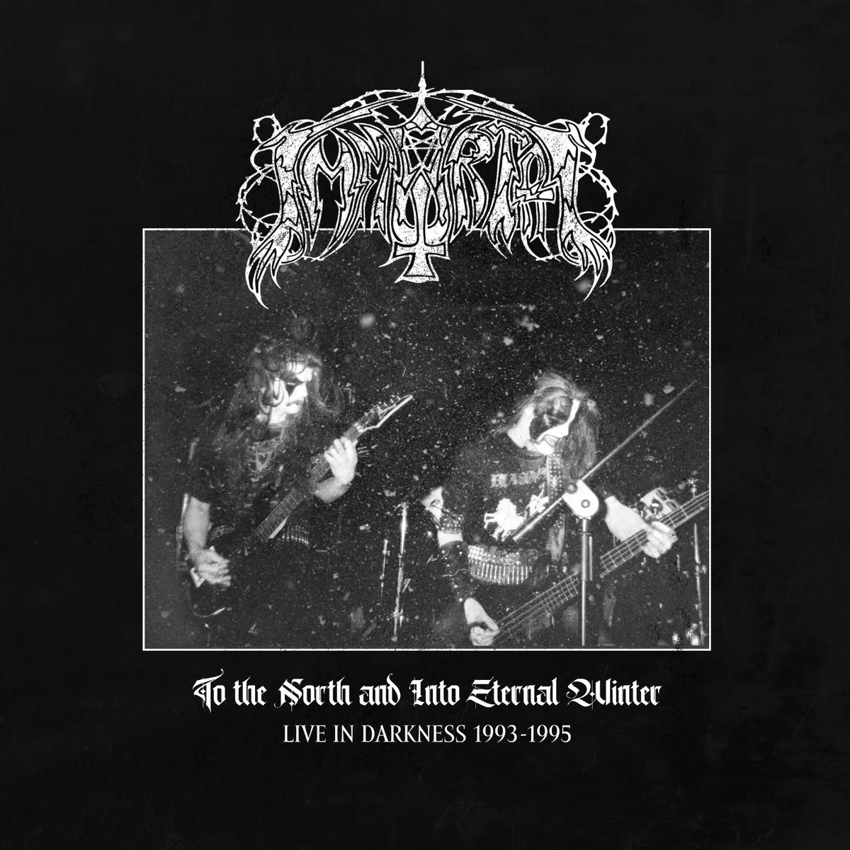 IMMORTAL · To The North And Into Eternal Winter - Live In Darkness 1993-1995 | CD (Black Metal CDs)