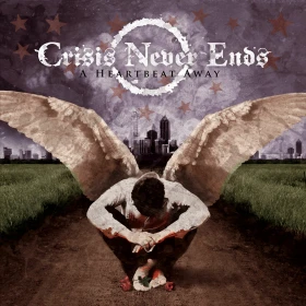CRISIS NEVER ENDS · A Heartbeat Away | BLACK LP (Hardcore Vinyl) · Bild 1