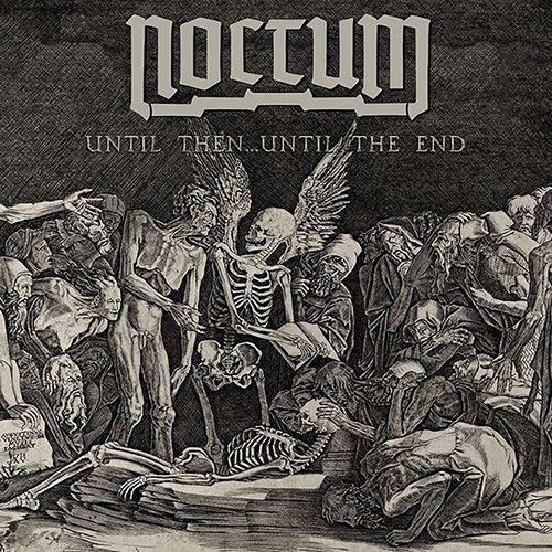 NOCTUM · Until Then... Until The End | 7"EP - WHITE EP (Doom Metal Vinyl)