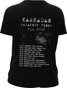 KARKADAN · Against Time Tour 2007 | GIRLIE (Death Metal/Progressive Metal/Black Metal/Heavy Me Clothes) · Bild 1