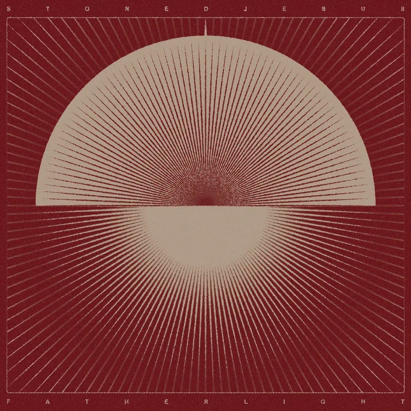 Stoned Jesus · Father Light | Digipak CD