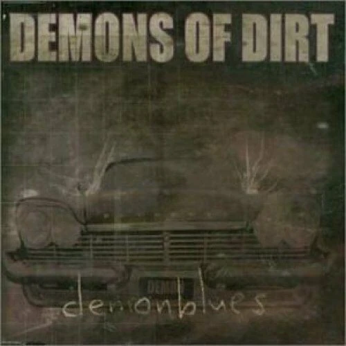 DEMONS OF DIRT · Demonblues | CDS (Death Metal CDs)