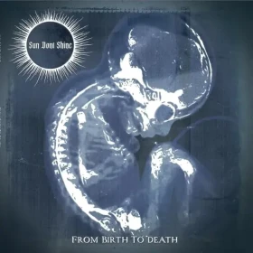 SUN DONT SHINE · From Birth To Death | BLACK LP (Doom Metal/Sludge Vinyl) · Bild 1
